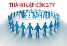 Thủ tục thành lập công ty TNHH mới nhất: Cần hồ sơ gì ? Thời gian giải quyết bao lâu ? Thủ tục thành lập công ty TNHH 2 thành viên trở lên